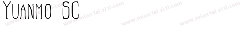 Yuanmo SC字体转换